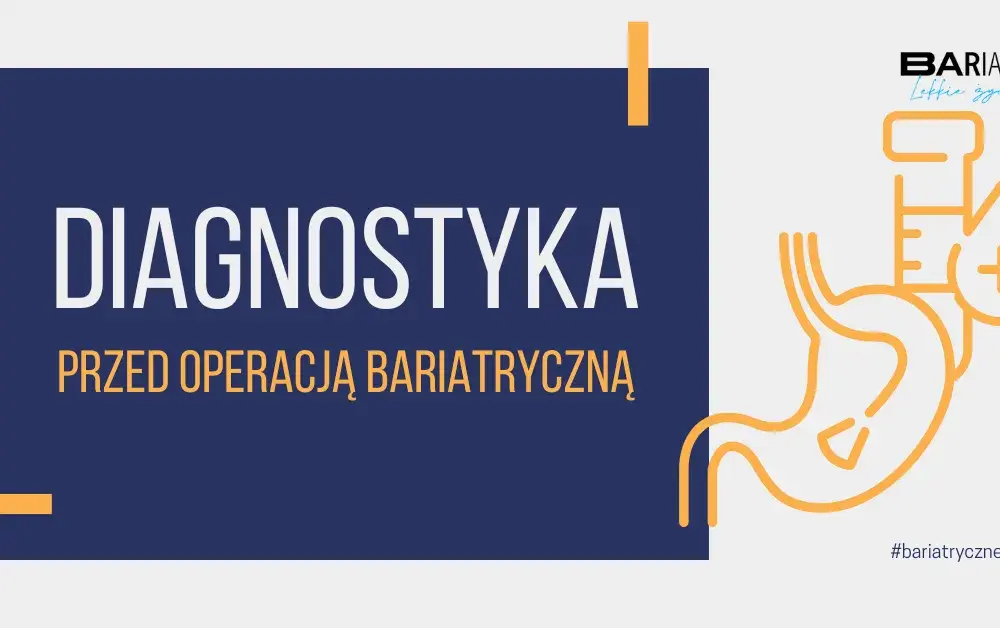 Jakie badania przed operacją bariatryczną? Kluczowe testy, które musisz znać