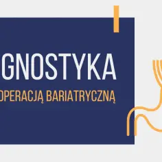 Jakie badania przed operacją bariatryczną? Kluczowe testy, które musisz znać