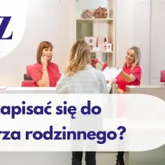 Jak zapisać się do lekarza rodzinnego – prosty przewodnik bez zbędnych formalności